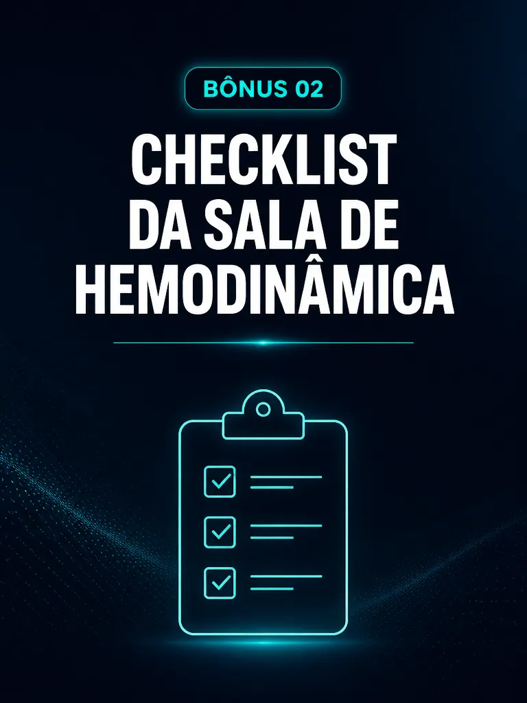 Bônus 2 — Checklist da Sala de Hemodinâmica